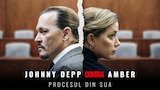 Johnny Depp contra Amber: Procesul din SUA