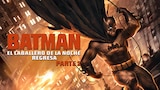 Batman: El Caballero de la Noche Regresa - Parte 2