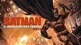 DCU Batman: O Cavaleiro das Trevas - P2