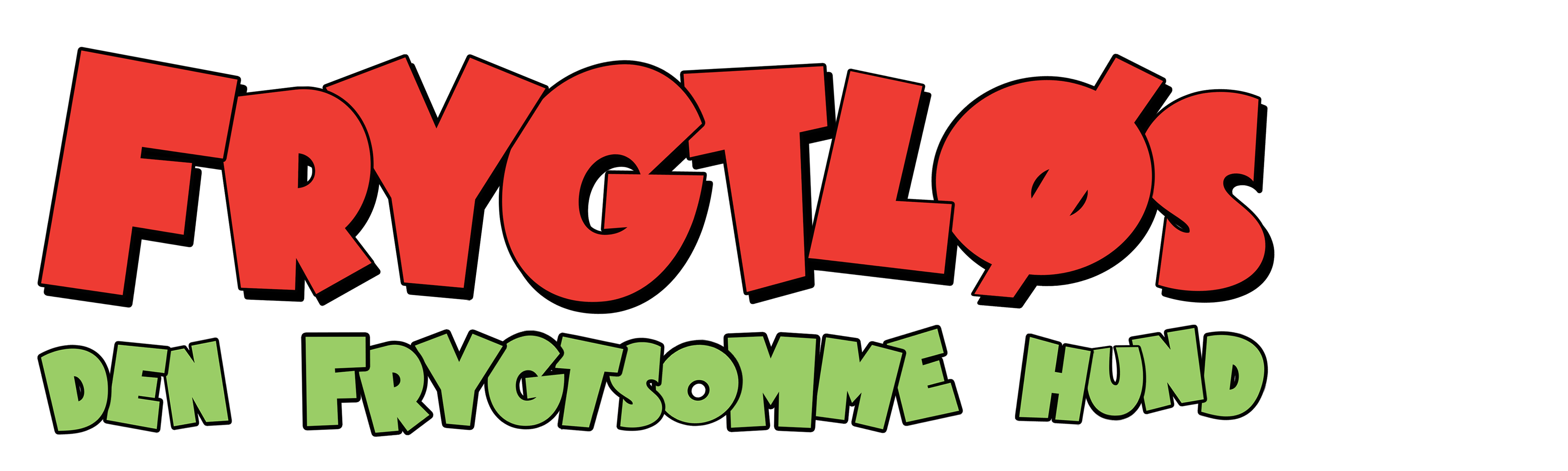 Frygtløs den Frygtsomme Hund