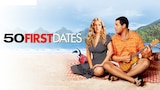 50 First Dates