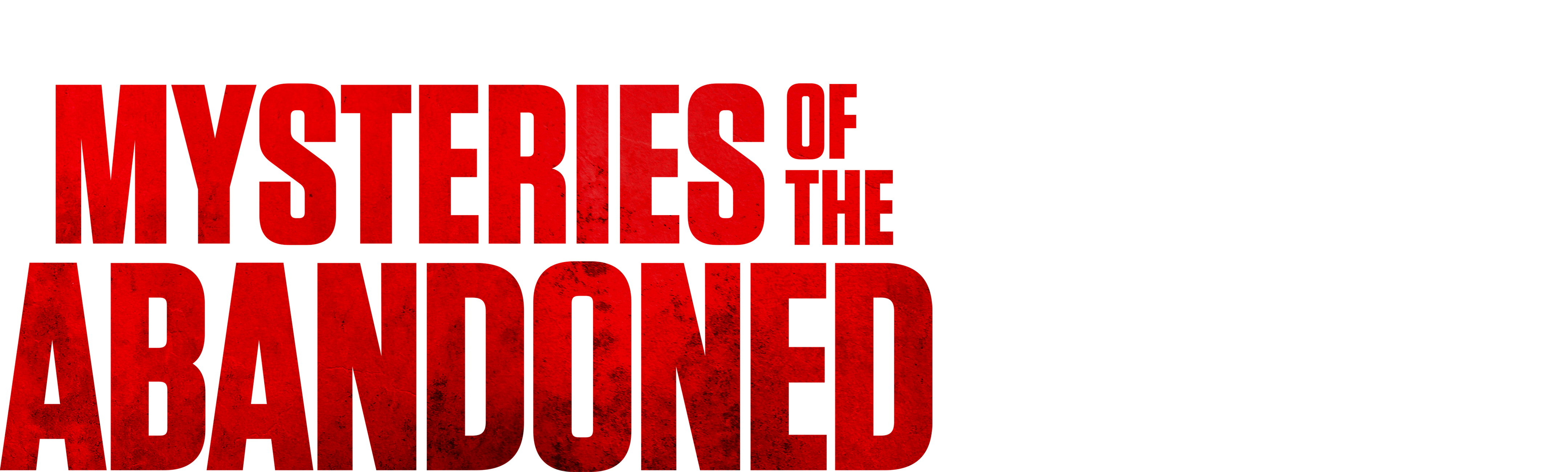 Mysteries of the Abandoned