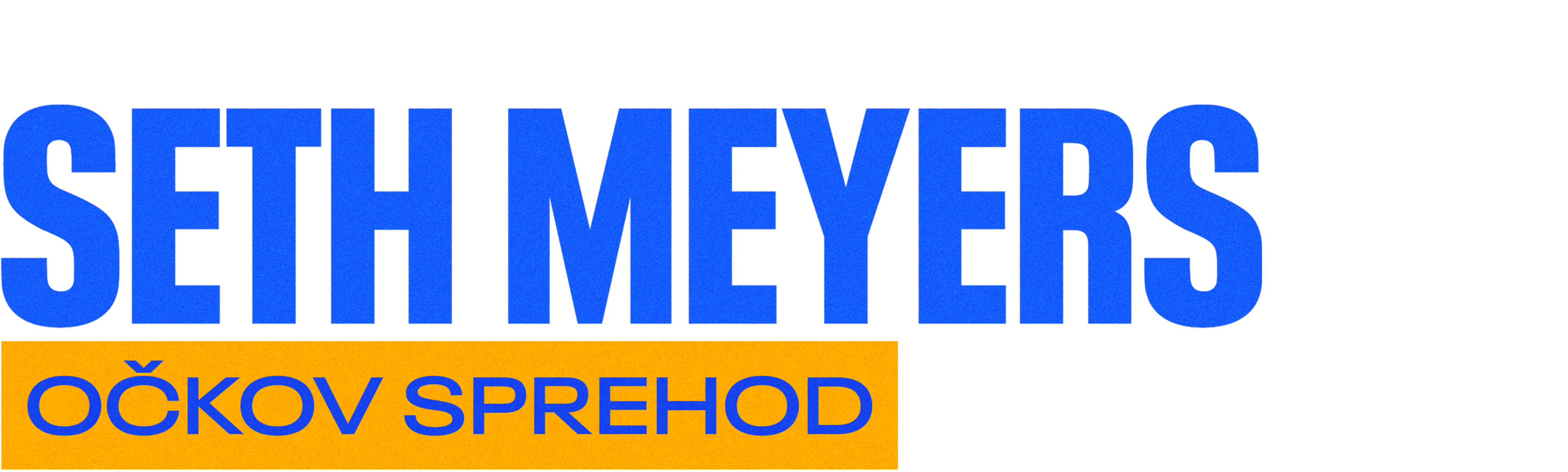 Seth Meyers: Očkov sprehod