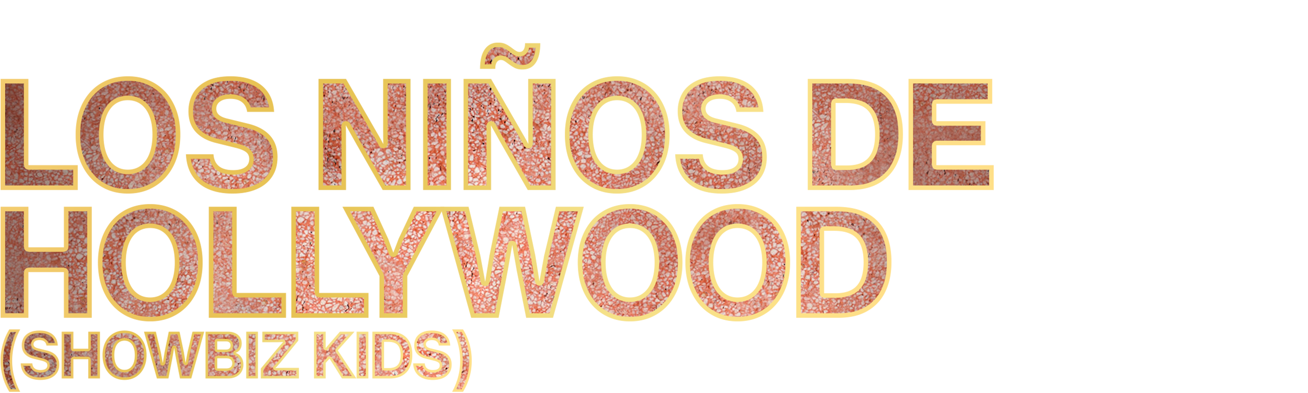 Los niños de Hollywood (Showbiz Kids)
