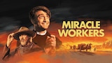 Miracle Workers
