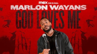 Marlon Wayans: God Loves Me