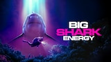 Big Shark Energy