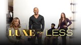 Luxe for Less