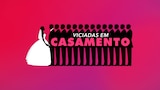 Viciadas em Casamento