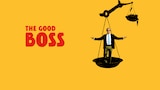 The Good Boss