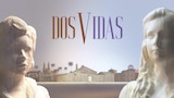 Dos Vidas