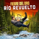 Fiebre del oro: río revuelto