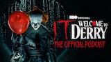 The IT: Welcome to Derry Podcast