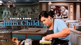 Cocina como Julia Child