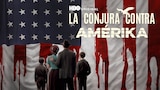 La conjura contra América