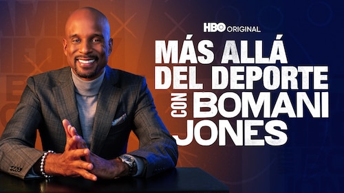 Disfruta Más allá del deporte, con Bomani Jones (HBO) | HBO Max