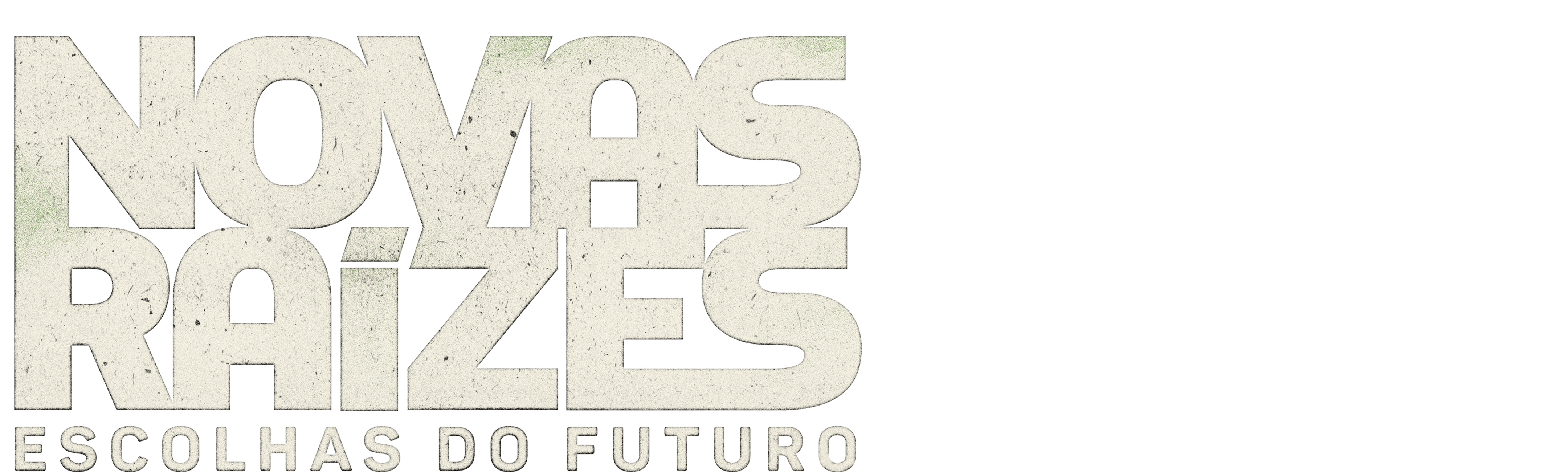 Novas Raízes - Escolhas do Futuro