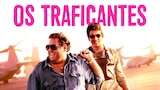 Os Traficantes
