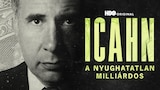 Icahn: A nyughatatlan milliárdos