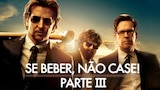 Se Beber, Não Case! Parte III