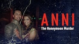 Anni: The Honeymoon Murder