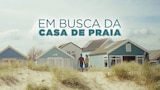 Em Busca da Casa de Praia