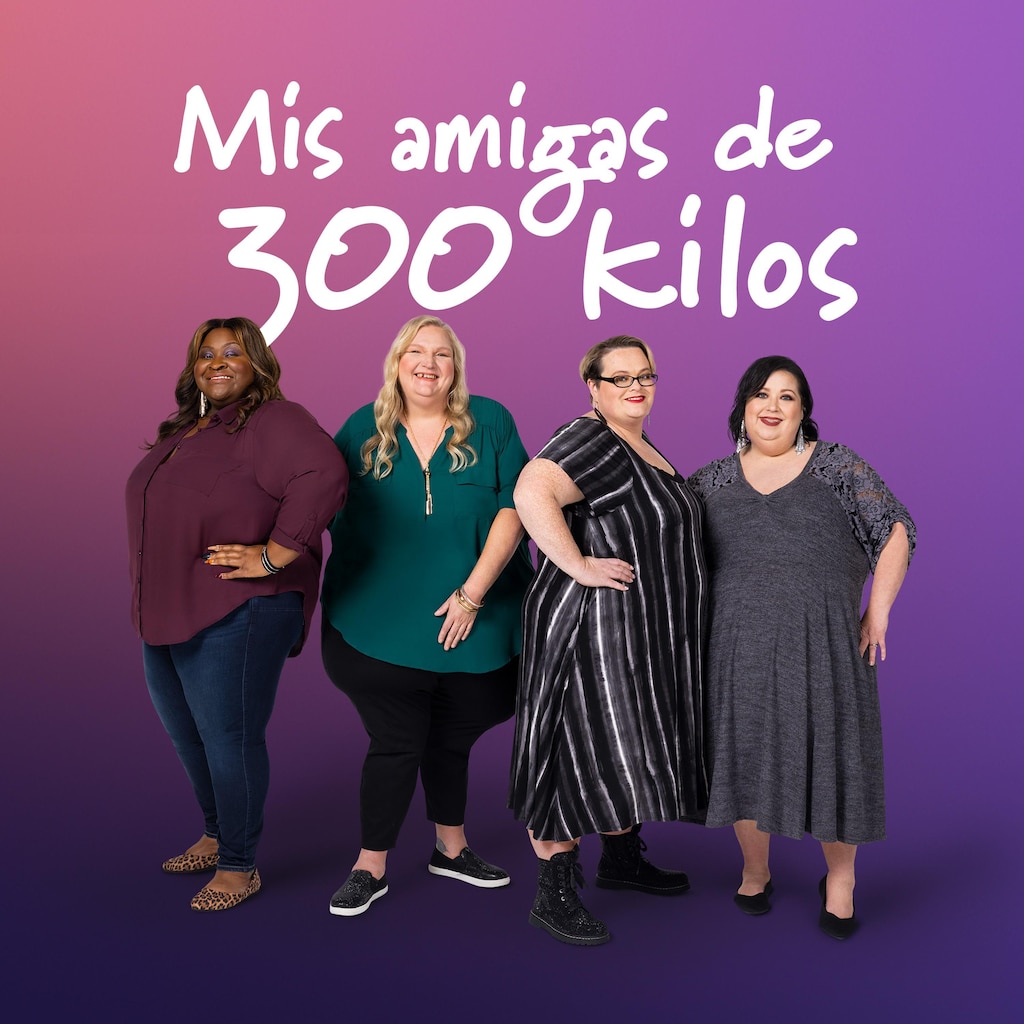 Mis amigas de 300 kilos