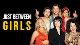 Just Between Girls