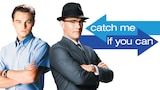Catch Me If You Can