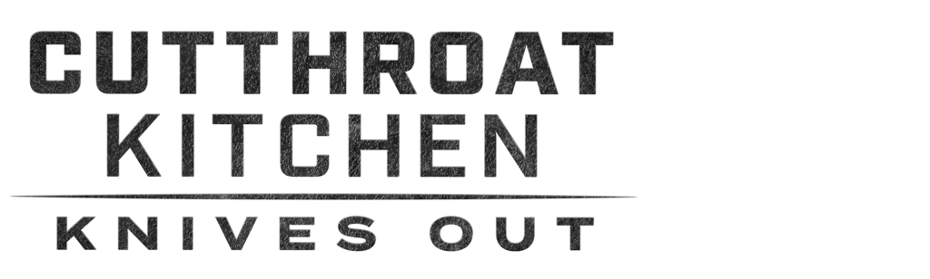 Cutthroat Kitchen: Knives Out