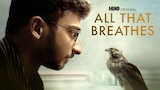 All That Breathes (HBO)