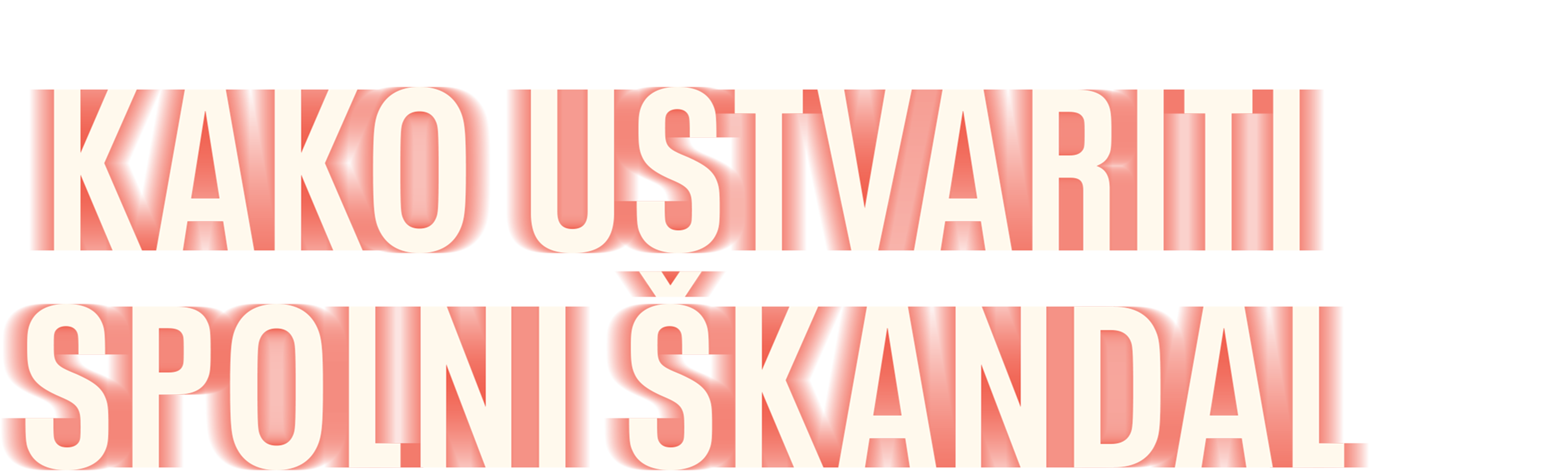 Kako ustvariti spolni škandal