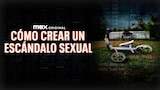 Cómo crear un escándalo sexual