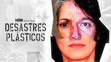 Desastres plásticos