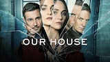 Our House