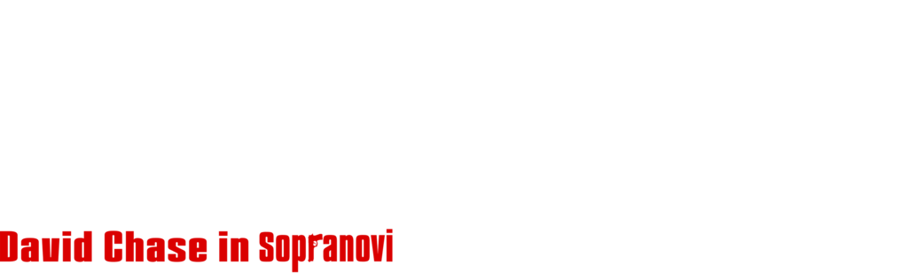 Mafijec: David Chase in Sopranovi