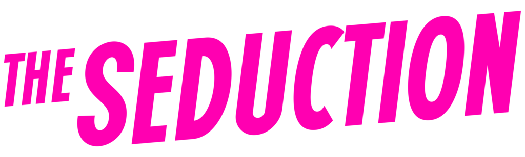 The Seduction