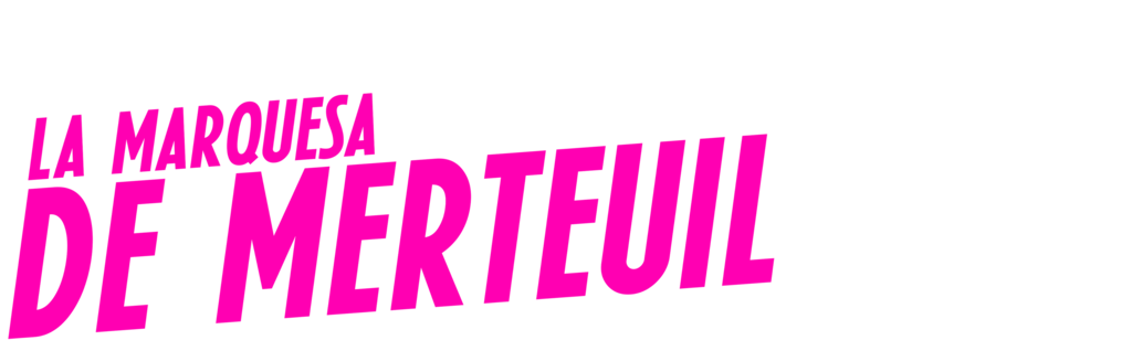 La marquesa de Merteuil