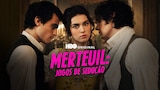 Merteuil: Jogos de Sedução