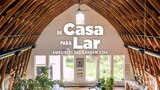 De Casa Para Lar: Ambientes Que Ganham Vida