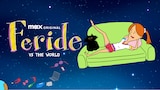 Feride vs. The World