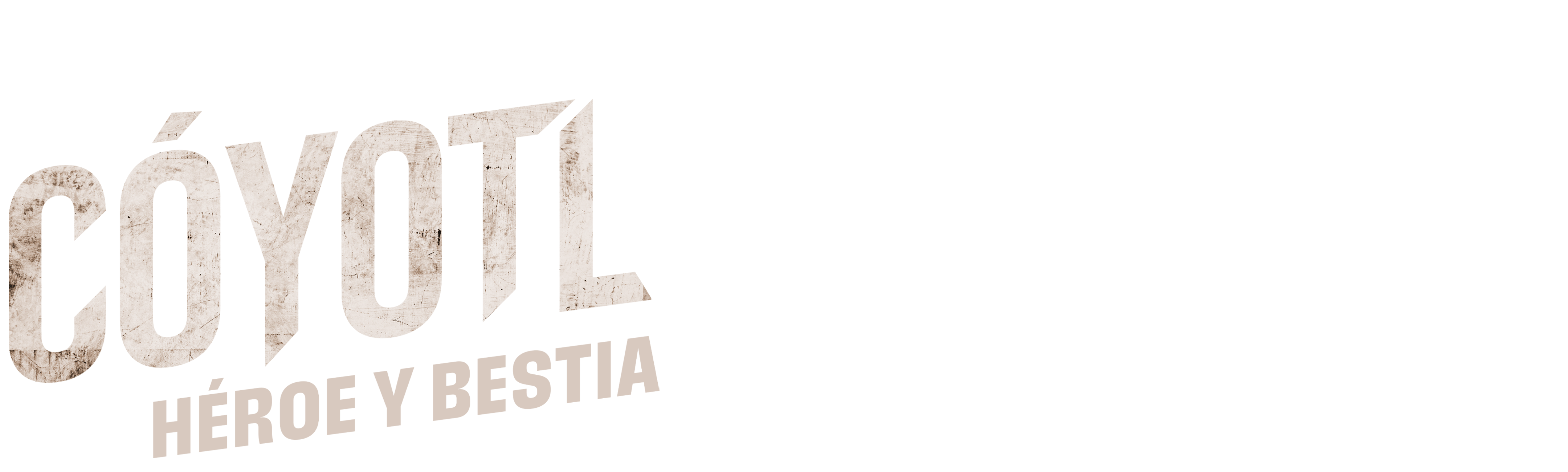 Cóyotl, Héroe y Bestia