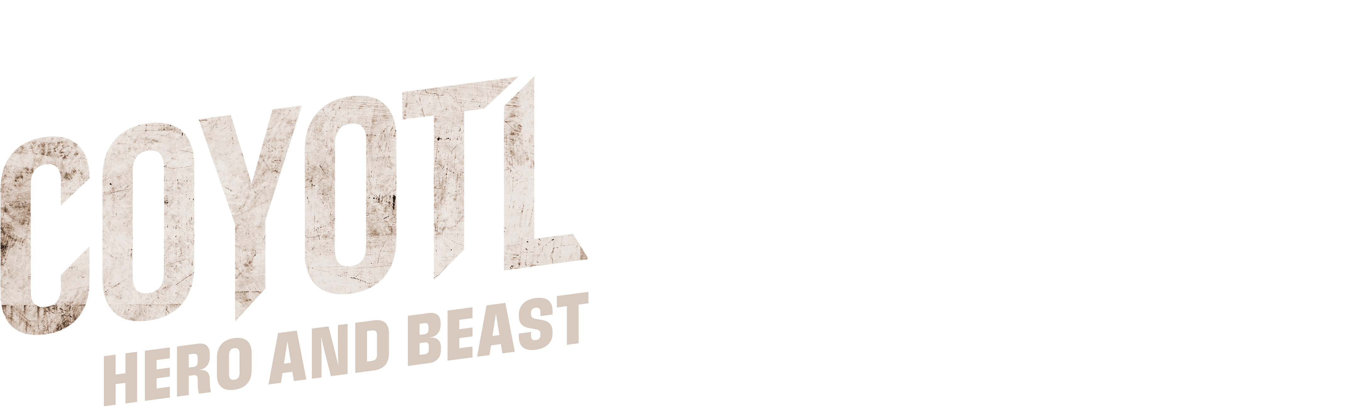 Coyotl, Hero and Beast