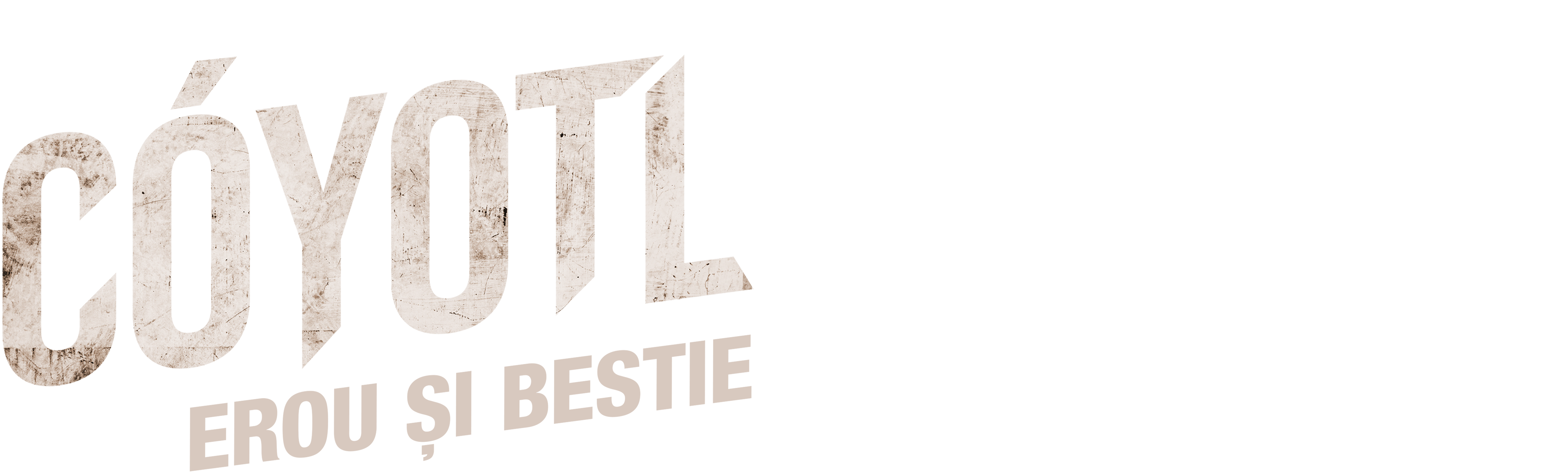 Cóyotl: Erou și bestie