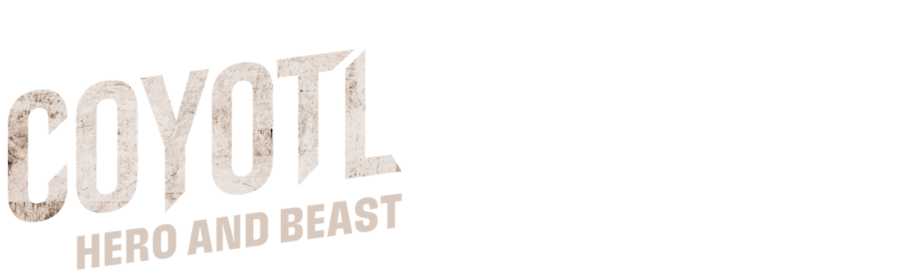 Coyotl, Hero and Beast