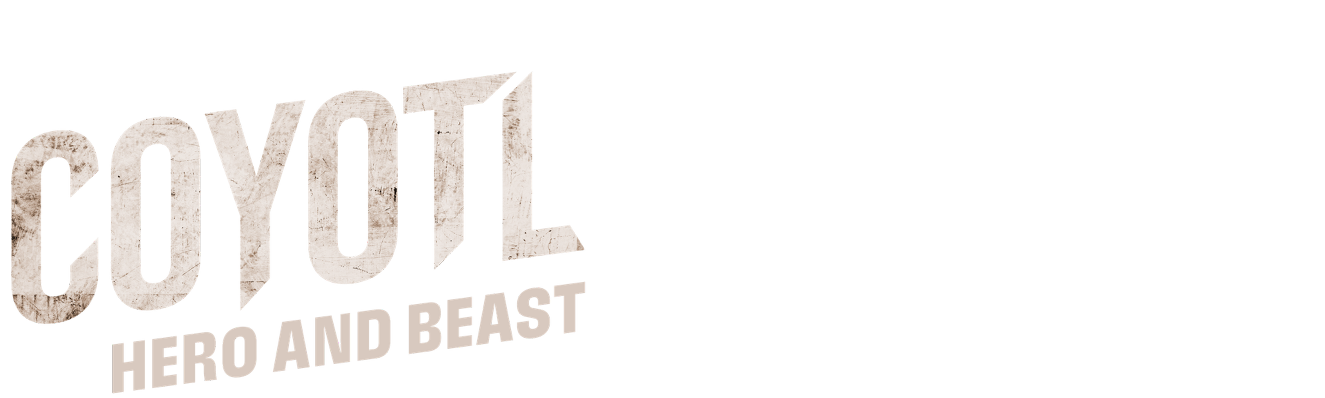 Coyotl, Hero and Beast