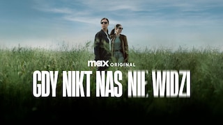 Gdy nikt nas nie widzi