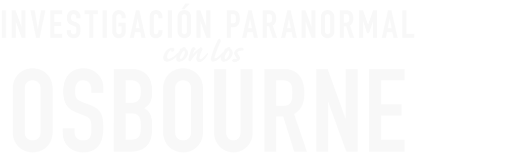 Investigación paranormal con los Osbourne