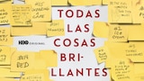 Todas Las Cosas Brillantes
