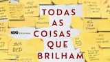 Todas as Coisas que Brilham